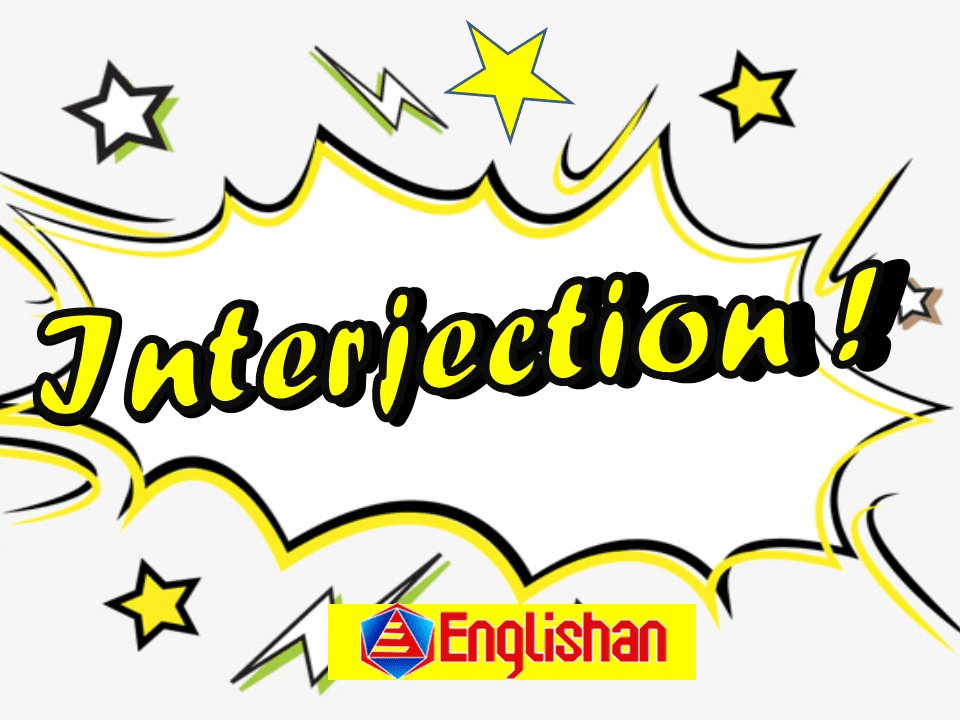 Interjections is an exclamation that expresses emotions Like happiness, angerdesperation, or sorrow, etc. it is a part of speech in English language.