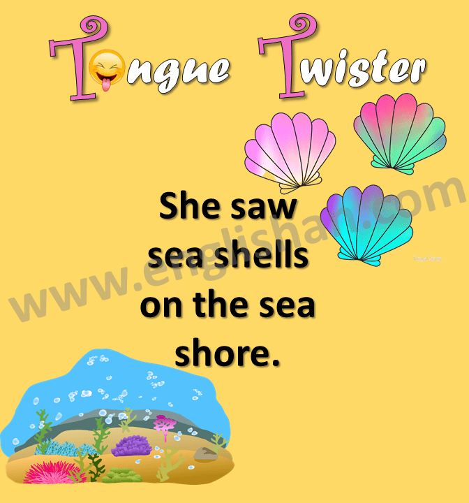 Sea Shells Tongue Twister