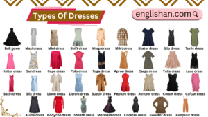 Types Of Dresses for women and their names, styles with fabric type