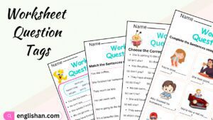 Worksheet Question Tags. Question Tags Worksheets and Exercises