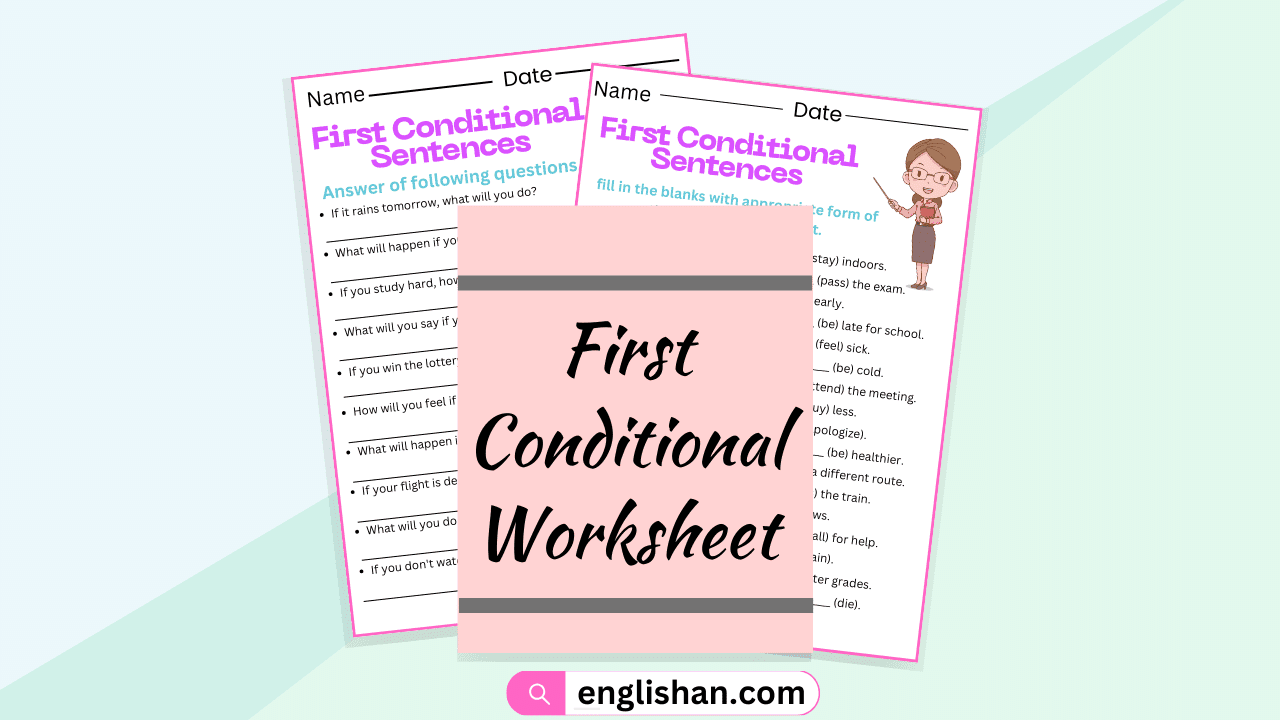 First Conditional Worksheets and Exercises