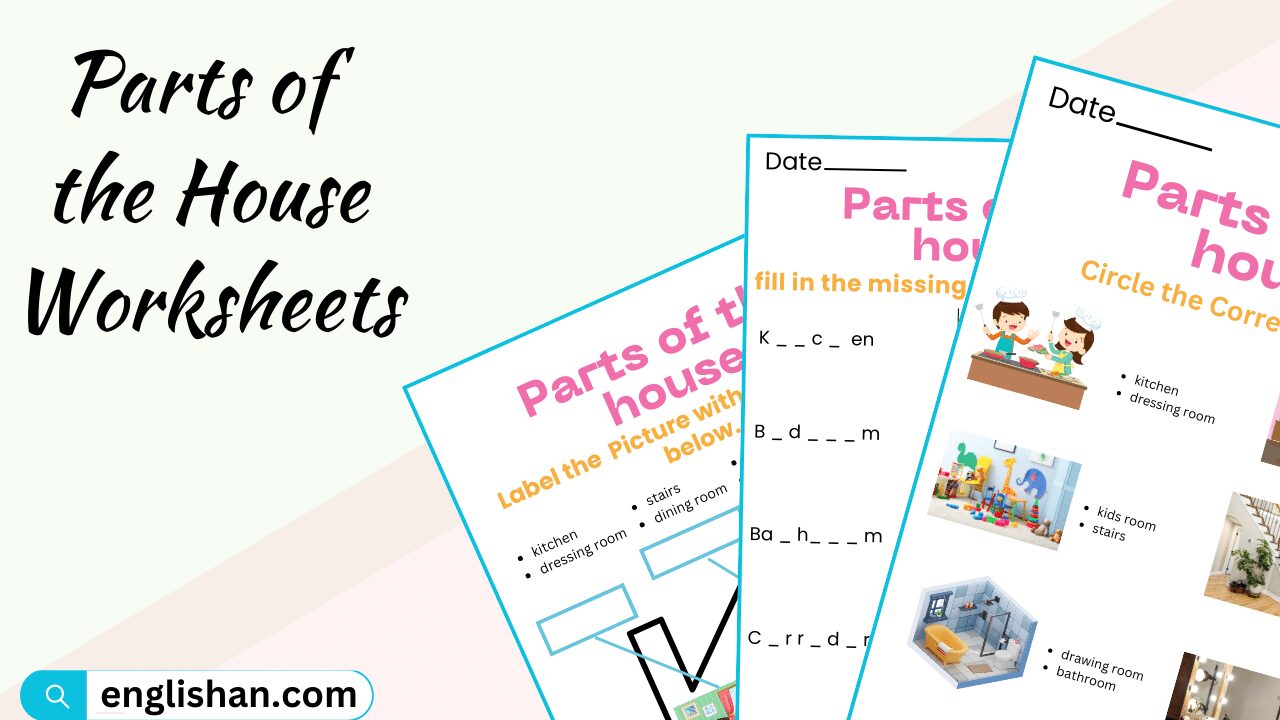 Parts of the House Worksheets and Exercises