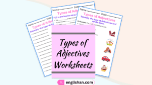 Types of Adjectives Worksheets. Kinds of Adjectives Worksheets
