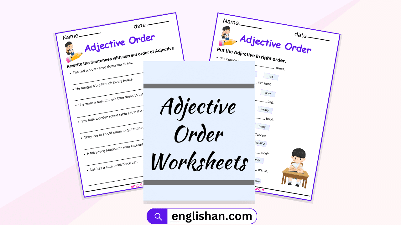 Adjective Order Worksheets