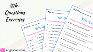 4 Wh-Questions Worksheets