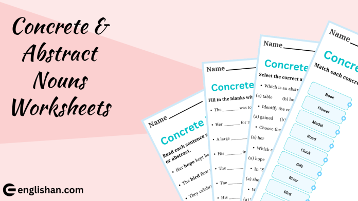 Concrete and abstract nouns worksheets with answers