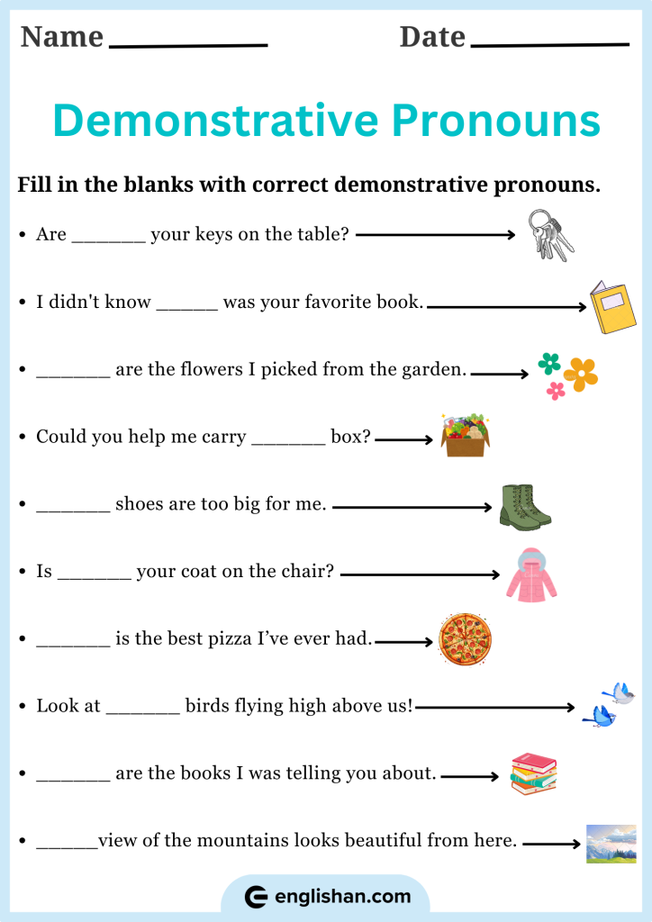 Fill in the blanks with correct demonstrative pronouns worksheet