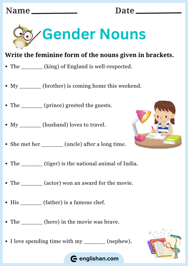 Write the feminine form of the nouns given in brackets to improve gender noun knowledge