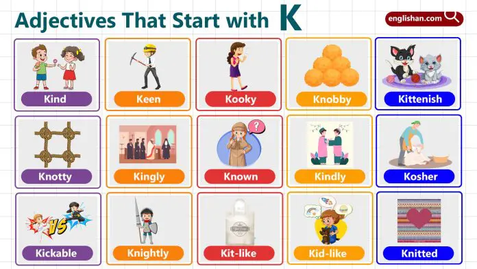 Adjectives starting with K