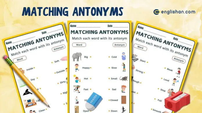 Printable Matching Antonyms Worksheets