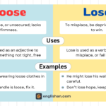 Difference between loose and lose with meaning and examples