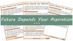 Your Future Depends on Your Aspirations Essay – 10 Lines, 250 Words, and 500 Words