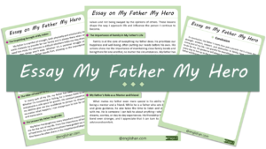 My Father My Hero Essay – 10 Lines, 250 Words, and 500 Words