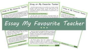 My Favourite Teacher Essay – 10 Lines, 250 Words, and 500 Words
