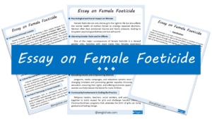 Female Foeticide Essay – 10 Lines, 250 Words, and 500 Words