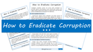 How to Eradicate Corruption Essay – 10 Lines, 250 Words, and 500 Words