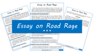Road Rage Essay – 10 Lines, 250 Words, and 500 Words