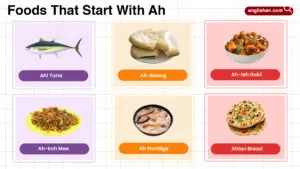 Foods That Start With Ah In English With Pictures
