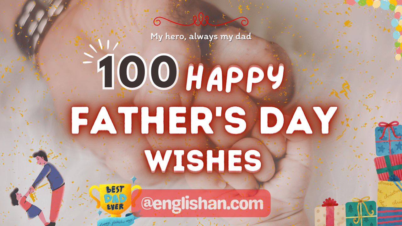 Heartfelt Happy Father’s Day Wishes for Dad 2025