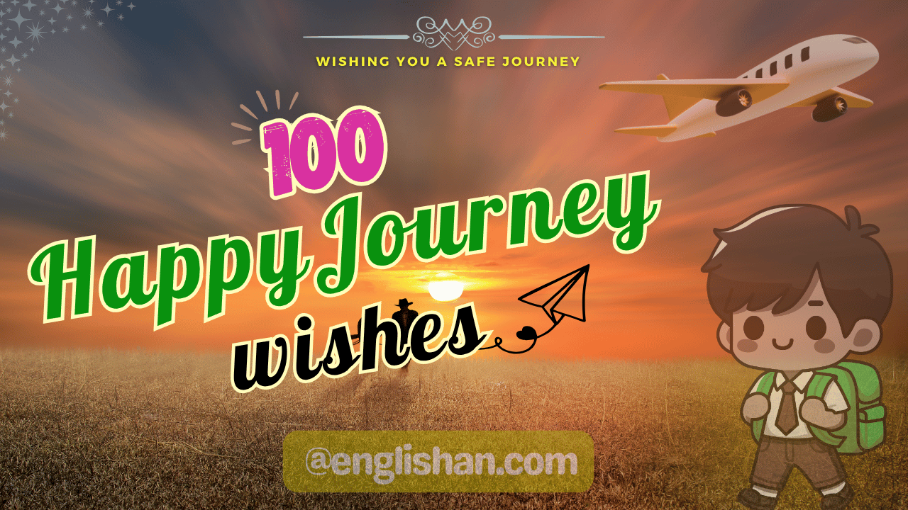 Heartfelt Happy Journey Wishes for Safe Travels