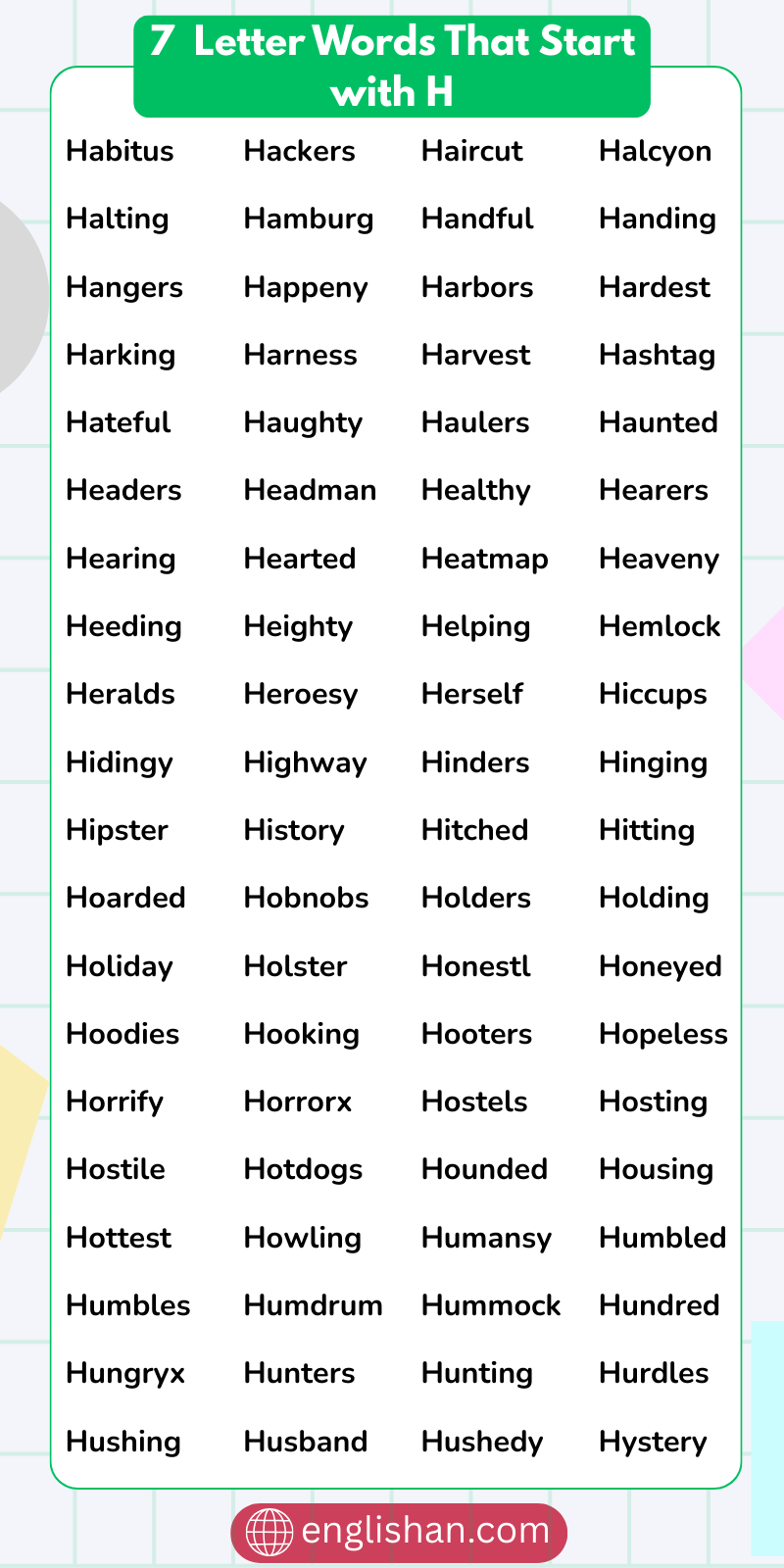  List of 7 letter words starting with HA, HE, HI, HO, HU