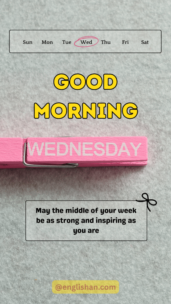 Wednesday Good Morning wishes for Snapchat