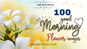 Good Morning Flower Wishes 2025