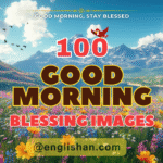 Heartfelt Good Morning Blessing Wishes 2025