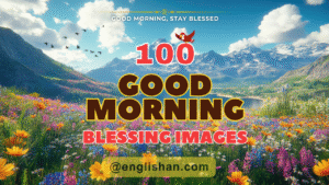 Heartfelt Good Morning Blessing Wishes 2025