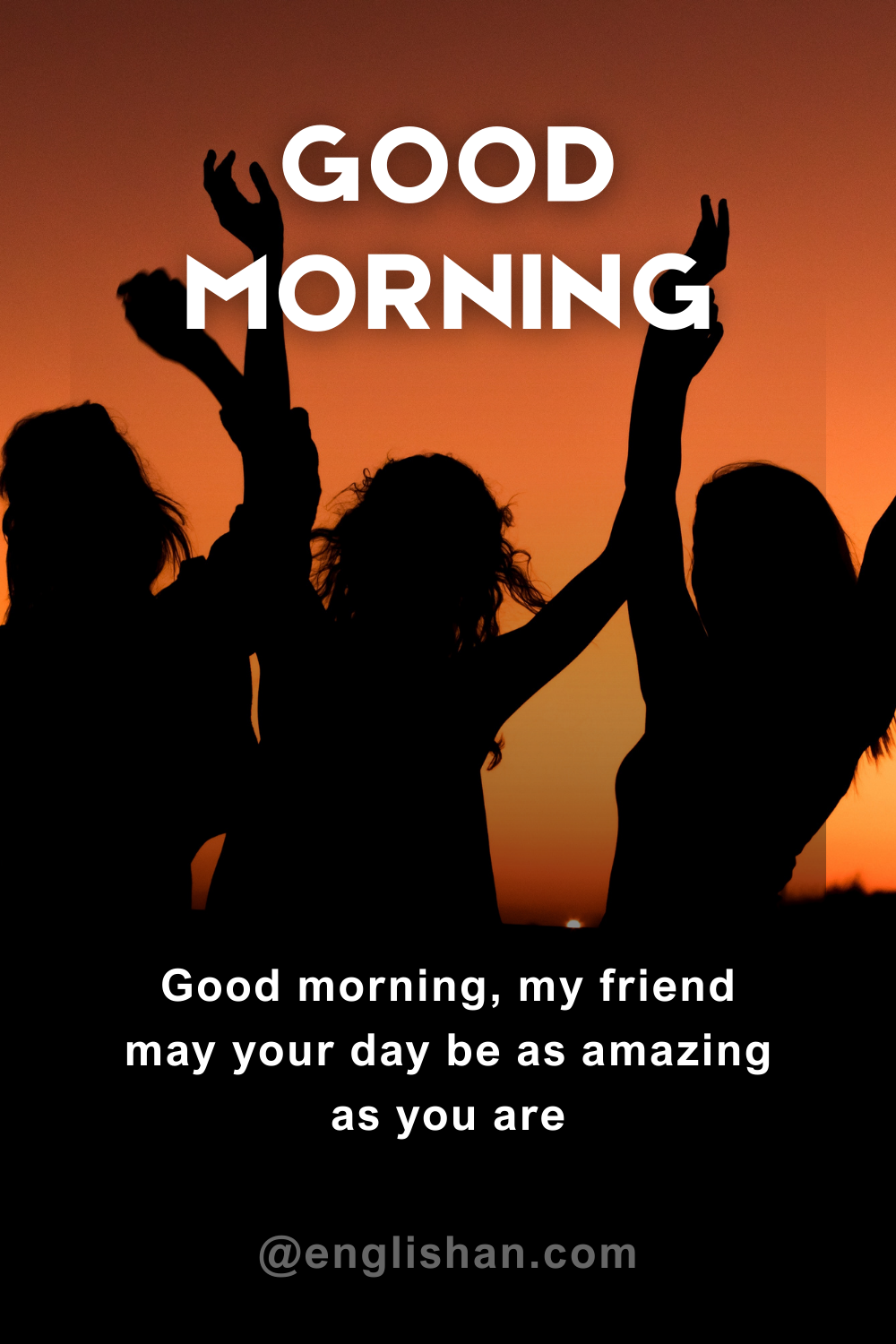 Inspirational morning greetings for friends