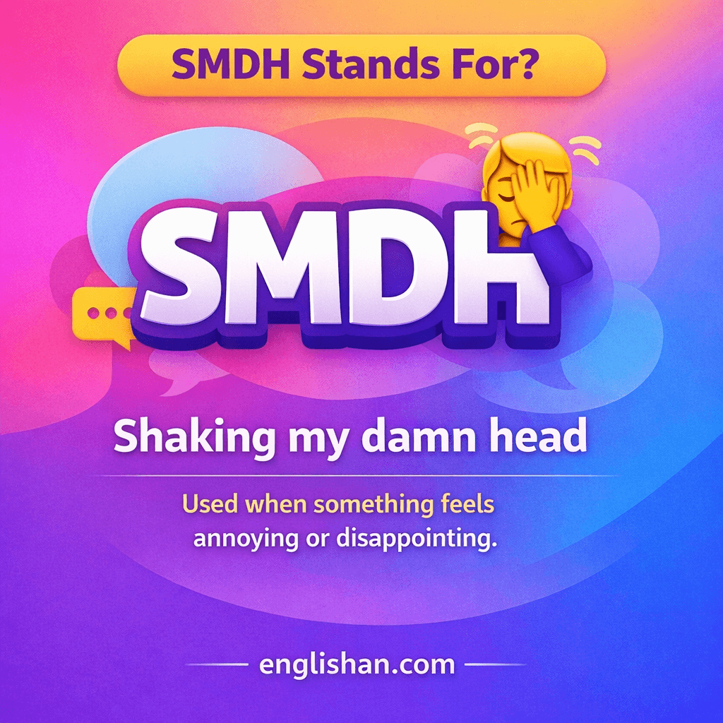 SMDH stands for in texts, it stands for shaking my damn head in casual online chat.