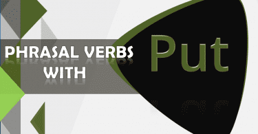 Phrasal Verbs with Put with Sentences and Meanings Download PDF Lesson
