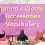Women’s Cloths & Accessories Vocabulary with images and Flashcards