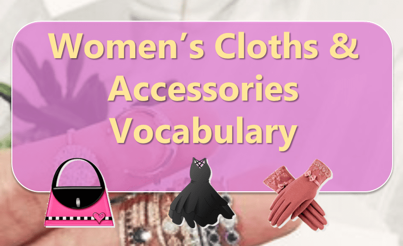Women's Clothes and Accessories Picture Vocabulary • Englishan