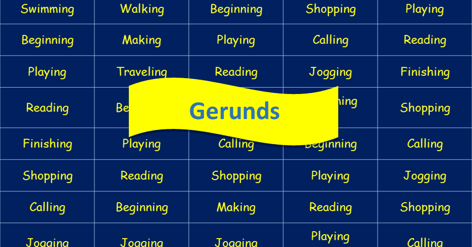 Gerunds Featured