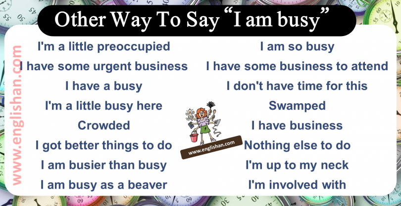 Other Way To Say Very Busy