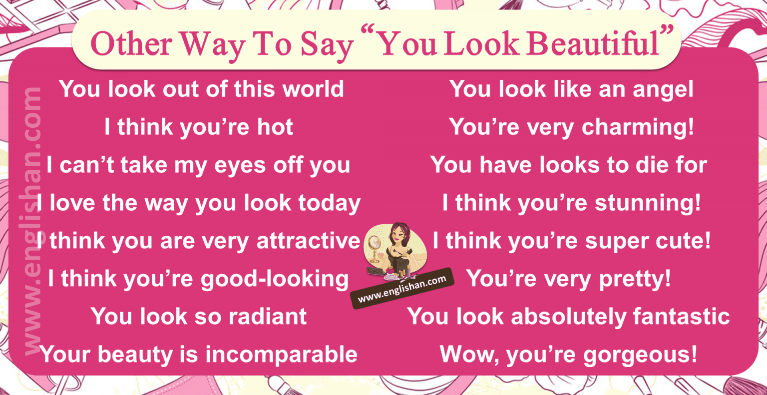 50-other-way-to-say-you-look-beautiful-englishan