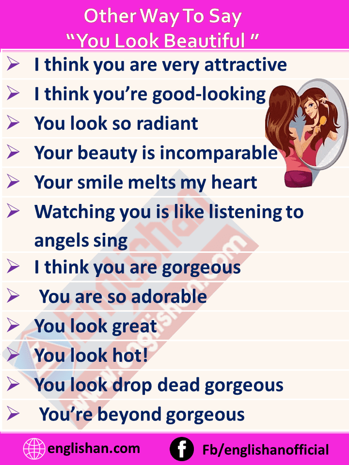 50+ Other Way To Say you look beautiful