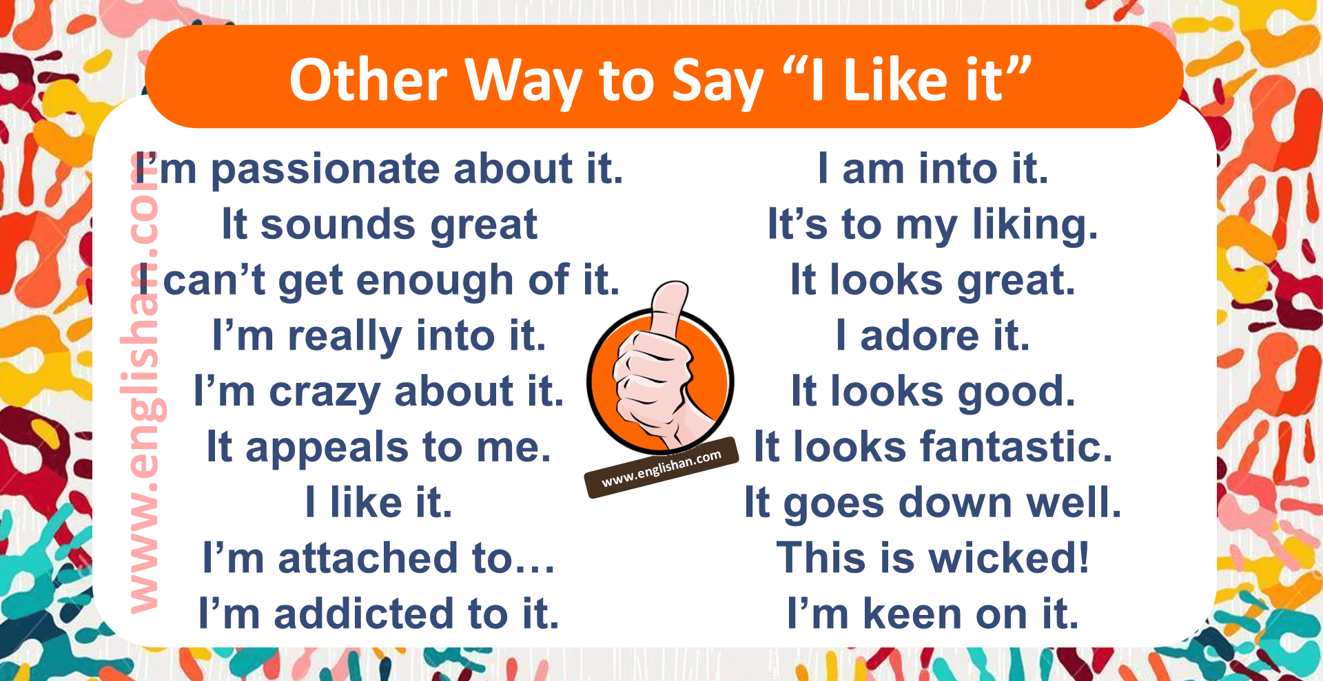 50+ Other Way to Say I Like it
