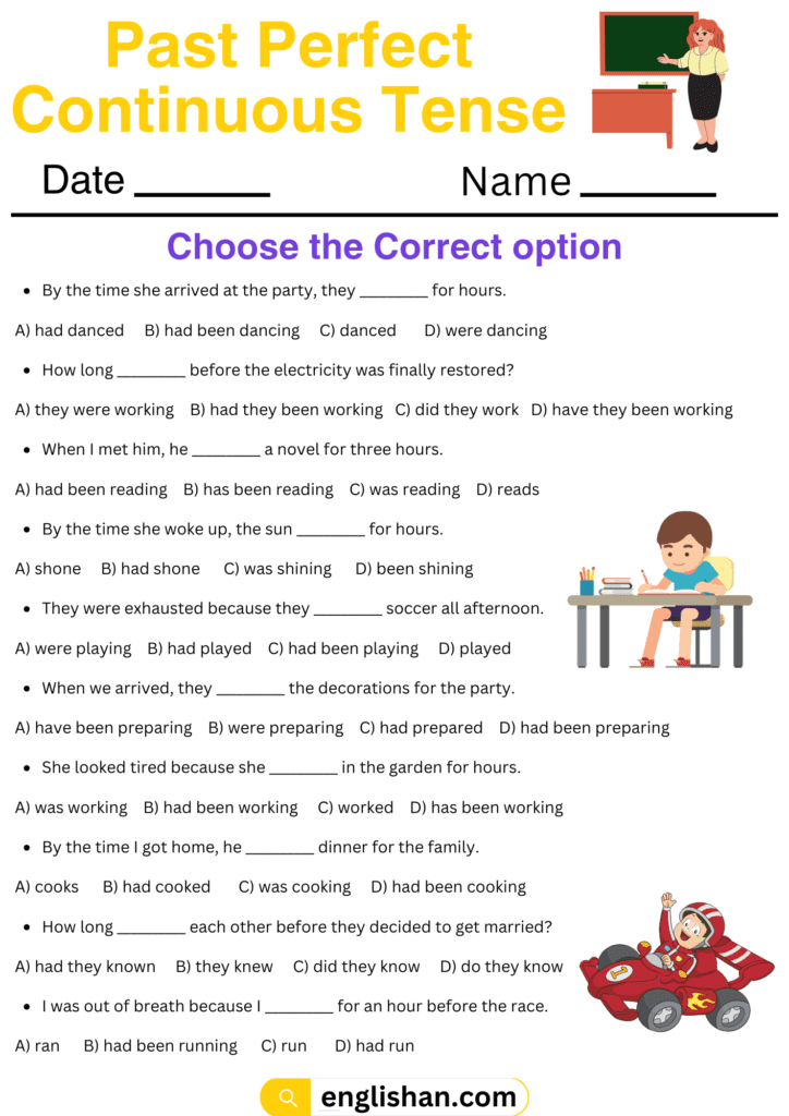 Past Perfect Continuous Tense Worksheets and Exercises