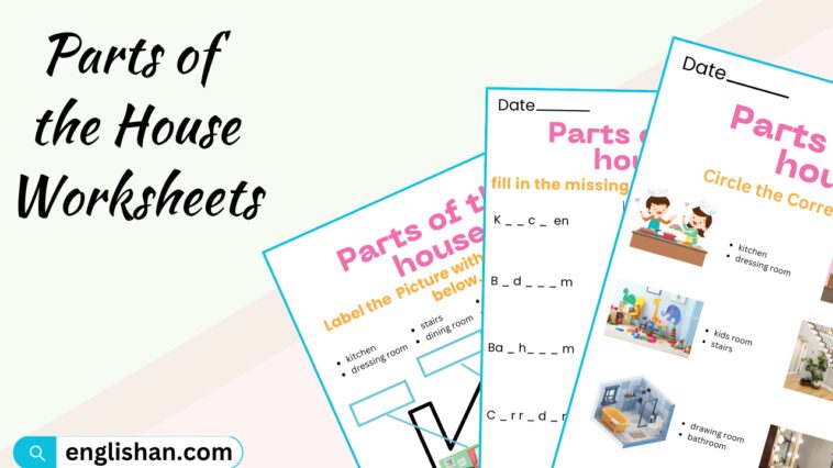 Parts of the House Worksheets and Exercises