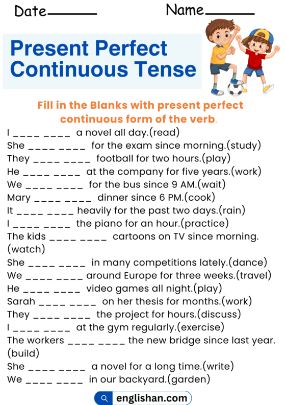 Present Perfect Continuous Worksheets and Exercises