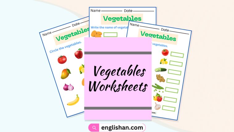 Vegetables Worksheets and Exercises
