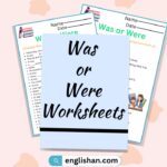 Was or Were Worksheets. Use of Was Were in Sentences.
