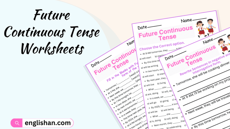 Future Continuous Tense Worksheets and Exercises