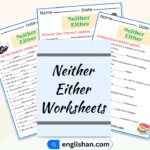 Neither Either Worksheets and Exercises