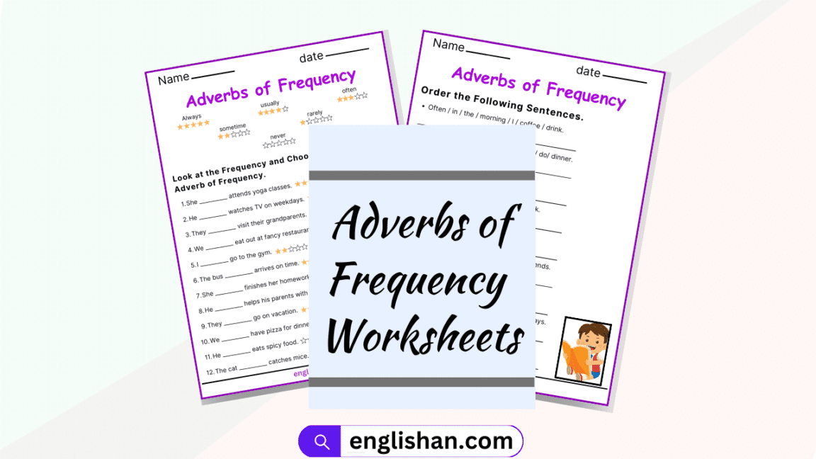 Adverbs of Frequency Worksheets and Exercises with Answers