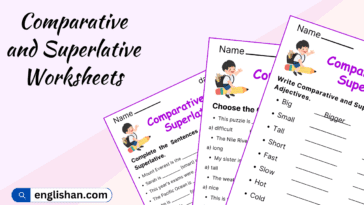 Comparative and Superlative form of Adjective Worksheets and Exercises