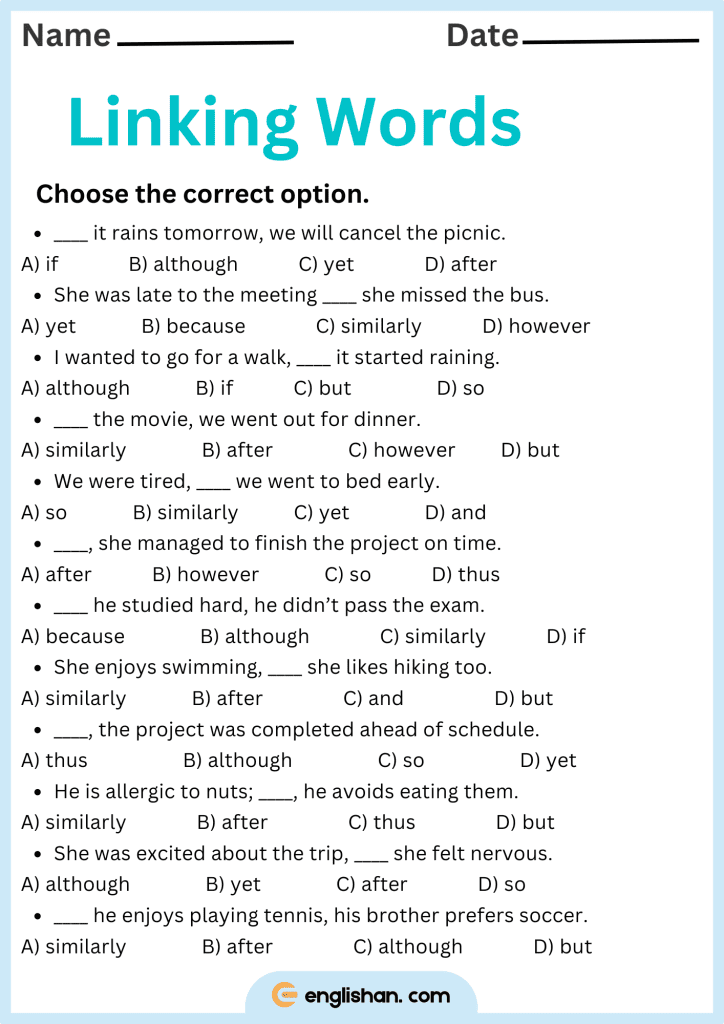 20 Mcqs of Linking Words Worksheets and Exercises. Choose the Correct option for Linking Words Worksheets.