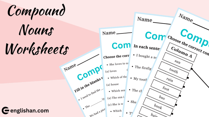 Compound Nouns Worksheets and Exercises